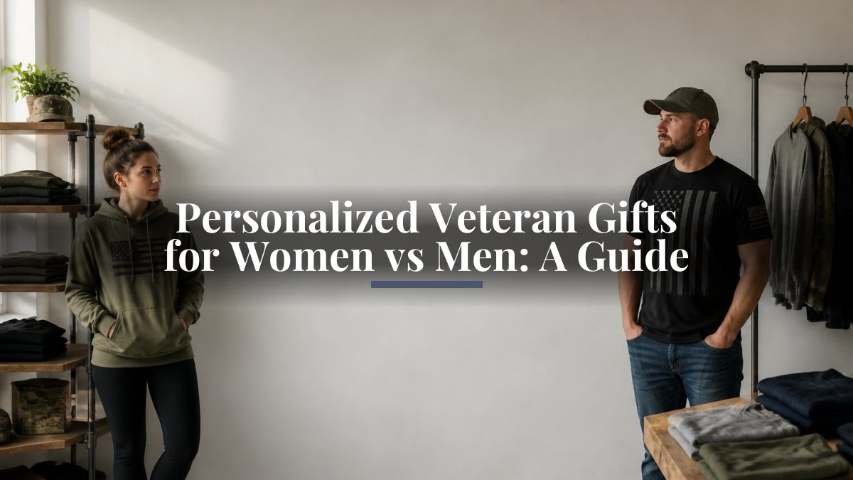 Personalized Veteran Gifts for Women vs Men: A Guide