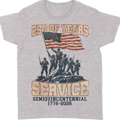 250 Years Of Service Shirt | Happy 250th Birthday USA Shirt | America 250th Anniversary Tee | Independence Day T-Shirt 682562