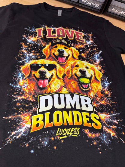 I Love Dumb Blondes Tee